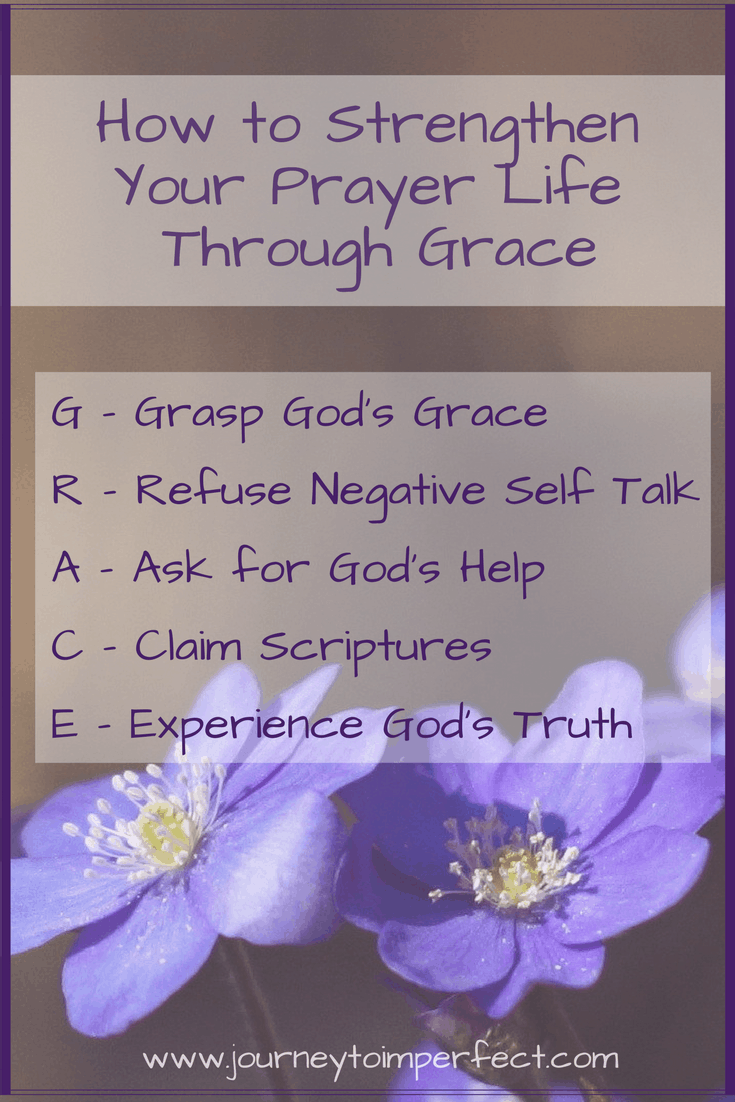 Strengthen Your Prayer Life Through Grace | Journey to Imperfect